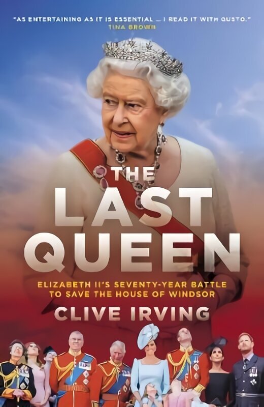 Last Queen: How Queen Elizabeth II Saved the Monarchy цена и информация | Elulooraamatud, biograafiad, memuaarid | kaup24.ee