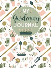 My Gardening Journal цена и информация | Книги по садоводству | kaup24.ee