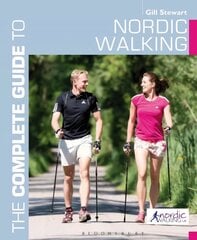 Complete Guide to Nordic Walking цена и информация | Самоучители | kaup24.ee