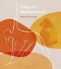 Yoga for Motherhood hind ja info | Eneseabiraamatud | kaup24.ee