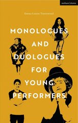 Monologues and Duologues for Young Performers цена и информация | Исторические книги | kaup24.ee