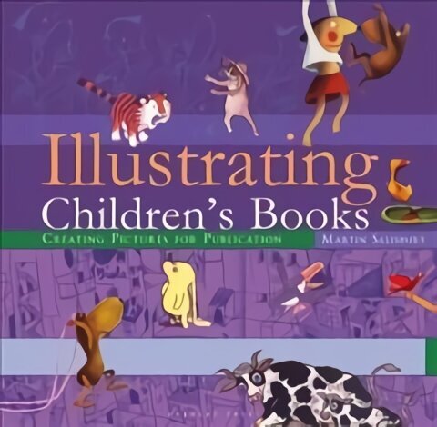 Illustrating Children's Books: Creating Pictures for Publication hind ja info | Kunstiraamatud | kaup24.ee