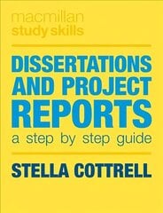 Dissertations and Project Reports: A Step by Step Guide цена и информация | Книги по социальным наукам | kaup24.ee