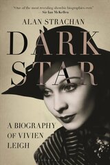Dark Star: A Biography of Vivien Leigh hind ja info | Elulooraamatud, biograafiad, memuaarid | kaup24.ee