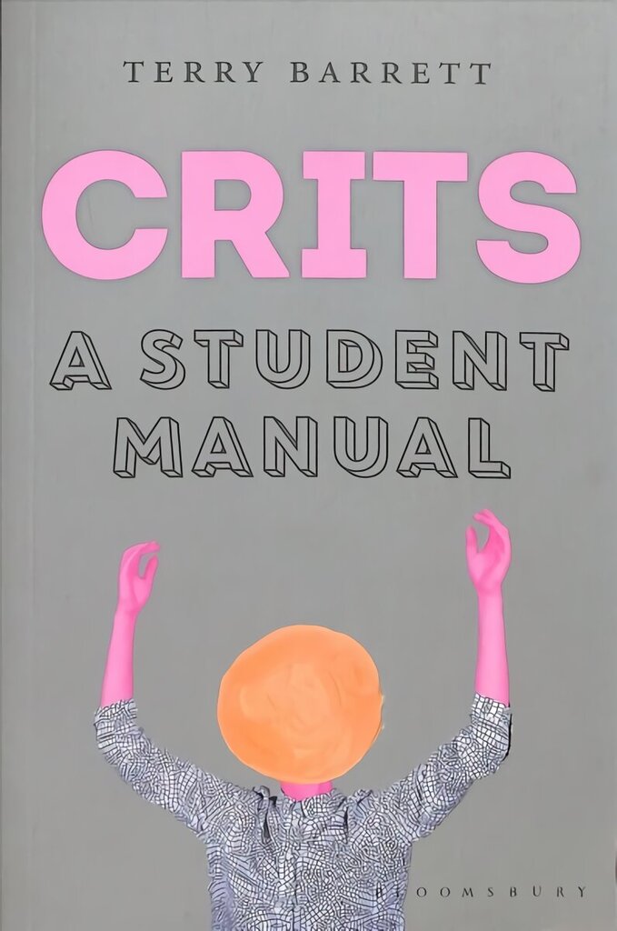 CRITS: A Student Manual hind ja info | Kunstiraamatud | kaup24.ee