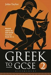 Greek to GCSE: Part 2: Revised edition for OCR GCSE Classical Greek (9-1) 2nd edition, Part 2 hind ja info | Noortekirjandus | kaup24.ee