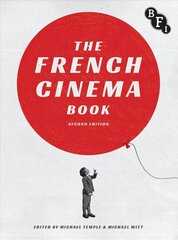French Cinema Book 2nd ed. 2018 hind ja info | Kunstiraamatud | kaup24.ee
