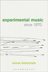 Experimental Music Since 1970 цена и информация | Книги об искусстве | kaup24.ee