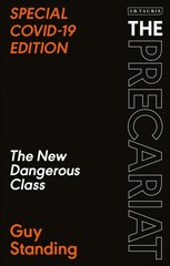 Precariat: The New Dangerous Class SPECIAL COVID-19 EDITION 4th edition цена и информация | Исторические книги | kaup24.ee