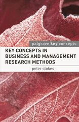 Key Concepts in Business and Management Research Methods hind ja info | Majandusalased raamatud | kaup24.ee