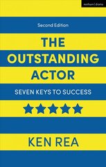 Outstanding Actor: Seven Keys to Success 2nd edition hind ja info | Kunstiraamatud | kaup24.ee