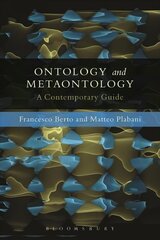 Ontology and Metaontology: A Contemporary Guide hind ja info | Ajalooraamatud | kaup24.ee