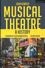 Musical Theatre: A History 2nd edition цена и информация | Книги об искусстве | kaup24.ee