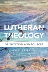Lutheran Theology: A Grammar of Faith hind ja info | Usukirjandus, religioossed raamatud | kaup24.ee