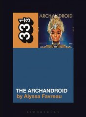 Janelle Monae's The ArchAndroid цена и информация | Книги об искусстве | kaup24.ee