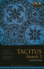 Tacitus Annals I: A Selection hind ja info | Ajalooraamatud | kaup24.ee