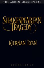 Shakespearean Tragedy: Hamlet, Othello, King Lear, Macbeth цена и информация | Исторические книги | kaup24.ee