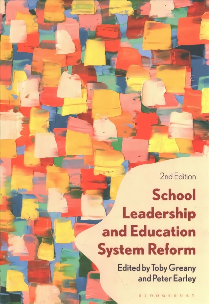 School Leadership and Education System Reform 2nd edition цена и информация | Majandusalased raamatud | kaup24.ee