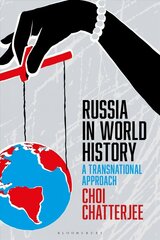Russia in World History: A Transnational Approach hind ja info | Ajalooraamatud | kaup24.ee