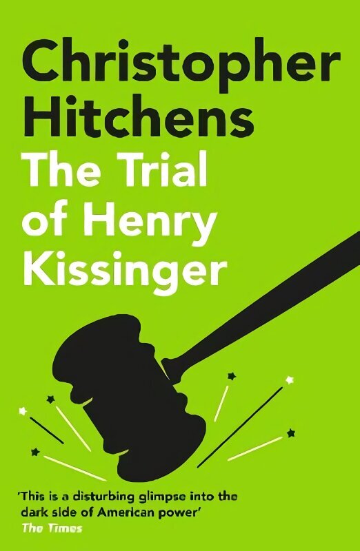 Trial of Henry Kissinger Main hind ja info | Ühiskonnateemalised raamatud | kaup24.ee