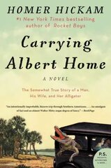 Carrying Albert Home: The Somewhat True Story of a Man, His Wife, and Her Alligator цена и информация | Фантастика, фэнтези | kaup24.ee