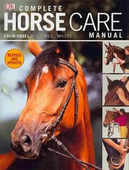 Complete Horse Care Manual 2nd edition цена и информация | Книги о питании и здоровом образе жизни | kaup24.ee