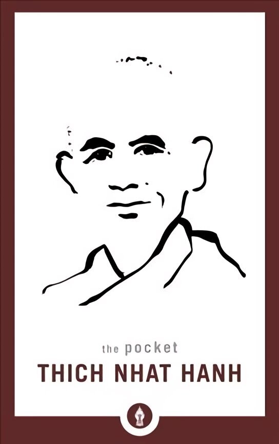 Pocket Thich Nhat Hanh hind ja info | Usukirjandus, religioossed raamatud | kaup24.ee