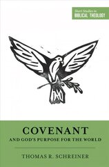 Covenant and God's Purpose for the World hind ja info | Usukirjandus, religioossed raamatud | kaup24.ee