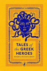 Tales of the Greek Heroes цена и информация | Книги для подростков и молодежи | kaup24.ee