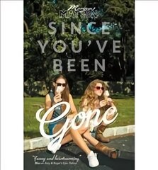 Since You've Been Gone цена и информация | Книги для подростков и молодежи | kaup24.ee