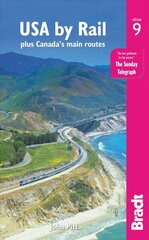 USA by Rail: plus Canada's main routes 9th Revised edition hind ja info | Reisiraamatud, reisijuhid | kaup24.ee