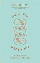 Gift of Gratitude: A Guided Journal for Counting Your Blessings цена и информация | Самоучители | kaup24.ee