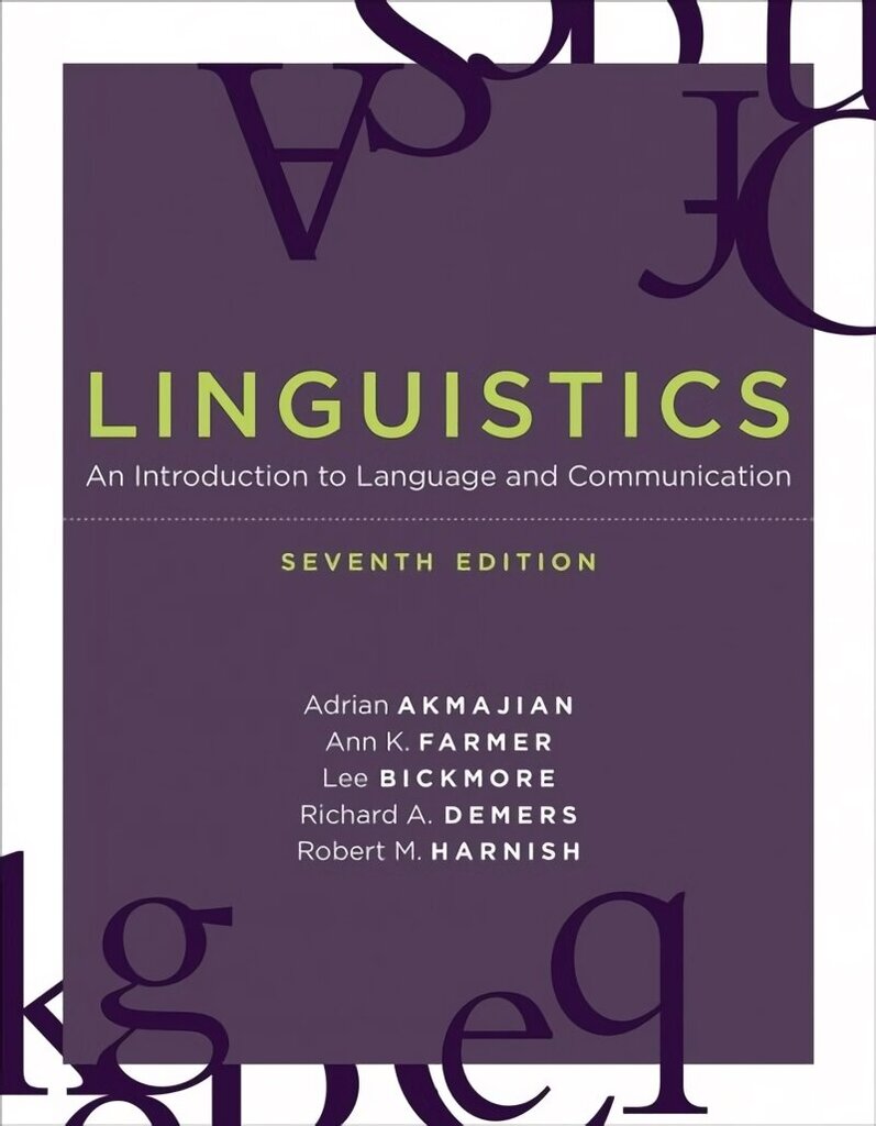Linguistics: An Introduction to Language and Communication seventh edition hind ja info | Võõrkeele õppematerjalid | kaup24.ee
