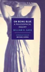 On Being Blue: A Philosophical Inquiry Main hind ja info | Ajalooraamatud | kaup24.ee