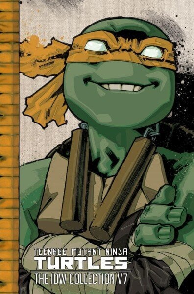 Teenage Mutant Ninja Turtles: The IDW Collection Volume 7 hind ja info | Fantaasia, müstika | kaup24.ee