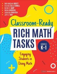 Classroom-Ready Rich Math Tasks, Grades K-1: Engaging Students in Doing Math hind ja info | Noortekirjandus | kaup24.ee