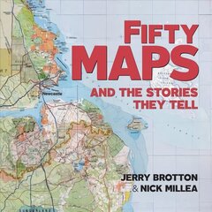 Fifty Maps and the Stories they Tell Edition, Paper/Flaps, Published UK July 2019 ed. hind ja info | Ajalooraamatud | kaup24.ee