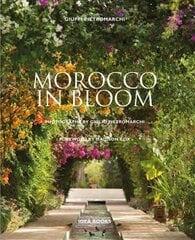 Morocco in Bloom цена и информация | Книги по садоводству | kaup24.ee