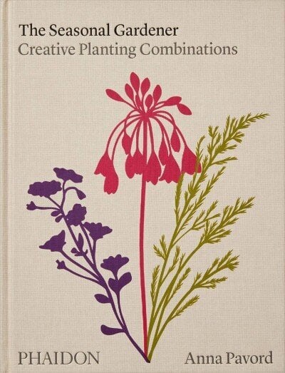 Seasonal Gardener, Creative Planting Combinations hind ja info | Aiandusraamatud | kaup24.ee