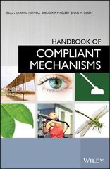 Handbook of Compliant Mechanisms цена и информация | Книги по социальным наукам | kaup24.ee