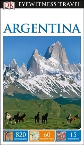 DK Eyewitness Argentina 2. väljaanne цена и информация | Reisiraamatud, reisijuhid | kaup24.ee