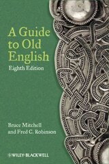 Guide to Old English 8e 8th Edition цена и информация | Исторические книги | kaup24.ee