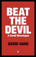 Beat the Devil: A Covid Monologue Main hind ja info | Lühijutud, novellid | kaup24.ee