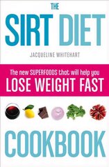 Sirt Diet Cookbook цена и информация | Самоучители | kaup24.ee
