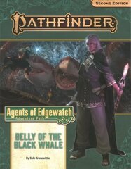 Pathfinder Adventure Path: Belly of the Black Whale (Agents of Edgewatch 5 of 6) (P2) hind ja info | Tervislik eluviis ja toitumine | kaup24.ee