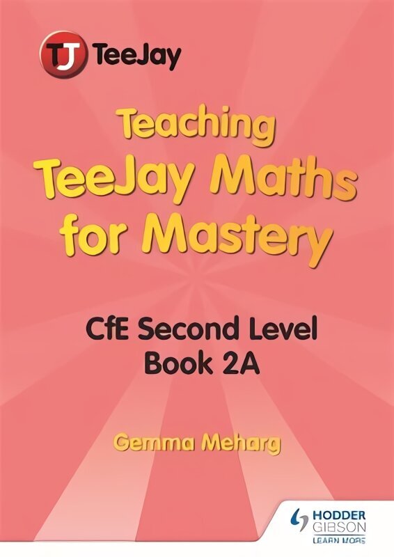 Teaching TeeJay Maths for Mastery: CfE Second Level Book 2 A цена и информация | Noortekirjandus | kaup24.ee