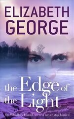 Edge of the Light: Book 4 of The Edge of Nowhere Series цена и информация | Книги для подростков и молодежи | kaup24.ee