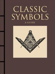 Classic Symbols: A Guide цена и информация | Энциклопедии, справочники | kaup24.ee