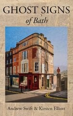 Ghost Signs of Bath цена и информация | Книги о питании и здоровом образе жизни | kaup24.ee