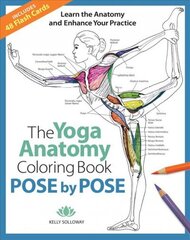 Pose by Pose: Learn the Anatomy and Enhance Your Practice цена и информация | Самоучители | kaup24.ee